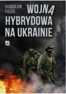 Wojna hybrydowa na Ukrainie
