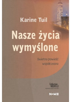 Nasze życia wymyślone