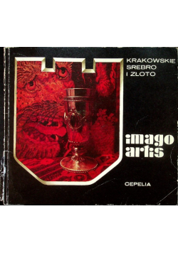 Imago artis Krakowskie srebro i złoto