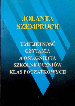 Umiejętność czytania a osiągnięcia szkolne uczniów