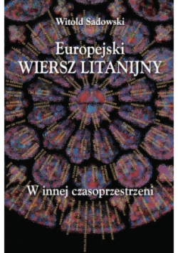 Europejski wiersz litanijny W innej czasoprzestrzeni