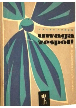 Uwaga Zespół