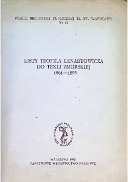 Listy Teofila Lenartowicza do Tekli Zmorskiej 1861-1893