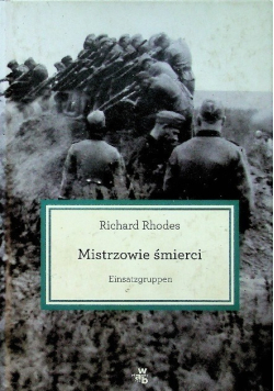 Mistrzowie śmierci Einsatzgruppen
