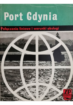 Port Gdynia Połączenia liniowe i warunki obsługi