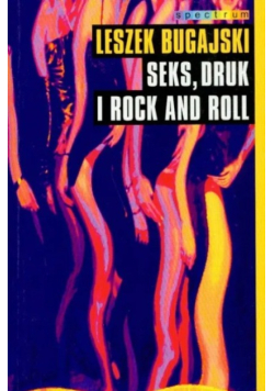 Seks, Druk i rock and roll