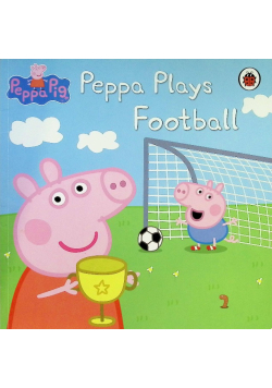 Peppa Pig Peppa Plays Football