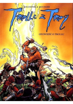 Trolle z Troy Tom 4 Pierwotny ogień