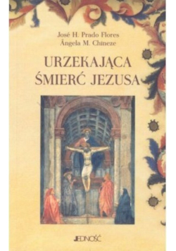 Urzekająca śmierć Jezusa