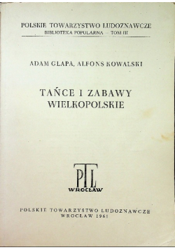 Tańce i zabawy wielkopolskie