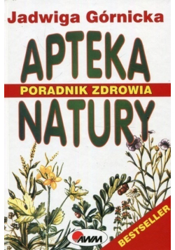 Poradnik zdrowia apteka natury