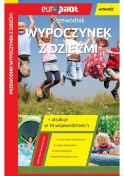 Przewodnik EuroPilot  Wypoczynek z dziećmi