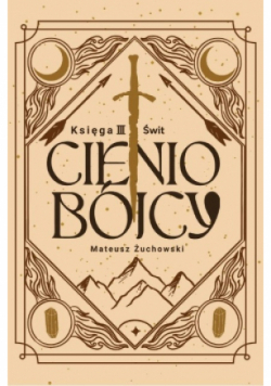 Świt. Cieniobójcy. Tom 3