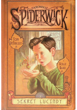 Kroniki Spiderwick Księga 3 Sekret Lucindy