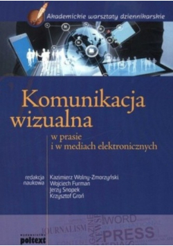 Komunikacja wizualna w prasie i w mediach elektronicznych