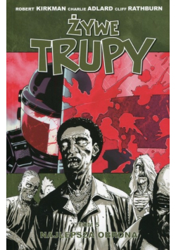 Żywe trupy Tom 5
