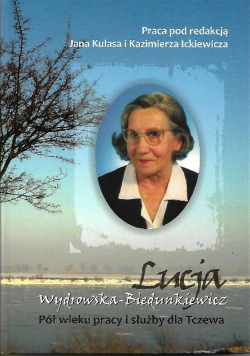 Lucja Wydrowska-Biedunkiewicz. Pół wieku pracy i służby dla Tczewa