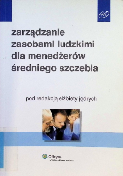 Zarządzanie zasobami ludzkimi dla menadżerów średniego szczebla