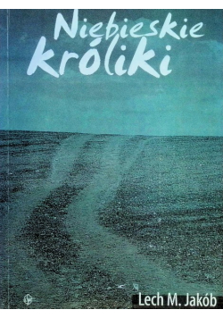 Niebieskie króliki