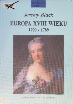 Dzieje Europy Europa XVIII Wieku 1700 - 1789