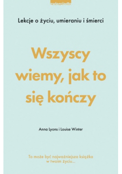 Wszyscy wiemy jak to się kończy