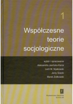 Współczesne teorie socjologiczne Tom 2