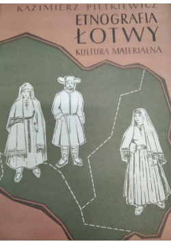 Etnografia Łotwy Kultura materialna