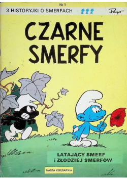 Czarne Smerfy Latający Smerf i Złodziej Smerfów