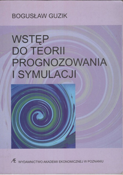 Wstęp do teorii prognozowania i symulacji