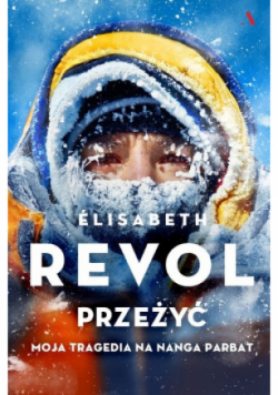 Przeżyć Moja tragedia na Nanga Parbat