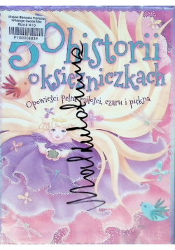 50 historii o księżniczkach opowieści pełne miłości, czaru i piękna