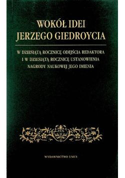 Wokół idei Jerzego Giedroycia