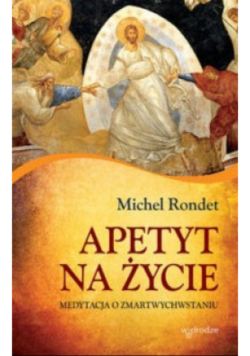 Apetyt na życie