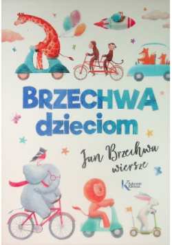 Brzechwa dzieciom wiersze