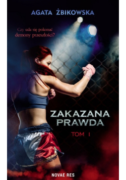 Zakazana prawda. Tom 1