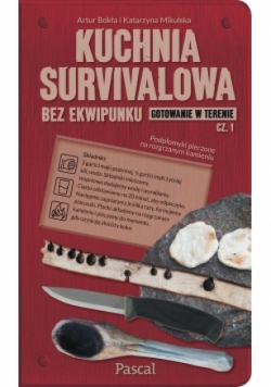 Kuchnia survivalowa bez ekwipunku Część 1