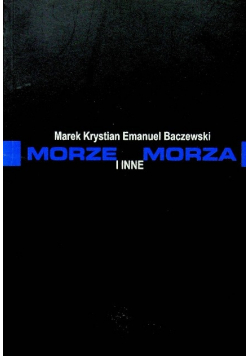Morze morza i inne