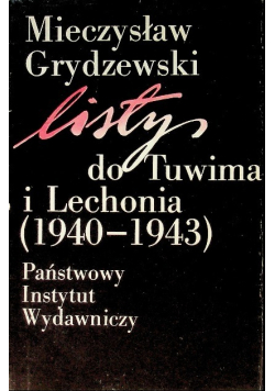 Listy do Tuwima i Lechonia 1940 - 1943