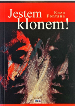 Jestem klonem!