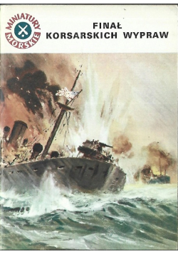 Finał korsarskich wypraw