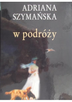 Szymańska W podróży