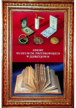 Zbiory muzeum im. Przypkowskich w Jędrzejowie