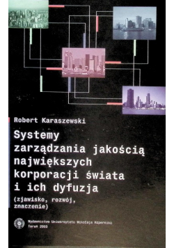 Systemy zarządzania jakością największych korporacji świata i ich dyfuzja