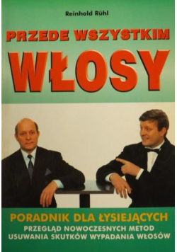 Przede wszystkim włosy
