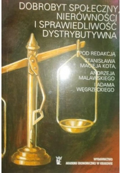 Dobrobyt społeczny nierówności i sprawiedliwość dystyrybutywna