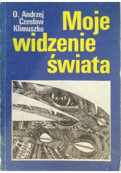 Moje widzenie świata