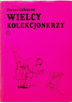 Wielcy Kolekcjonerzy
