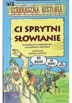 Ci sprytni Słowianie