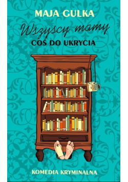Wszyscy mamy coś do ukrycia