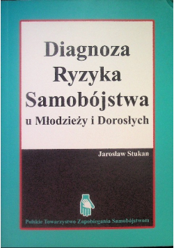 Diagnostyka ryzyka samobójstwa u Młodzieży i Dorosłych